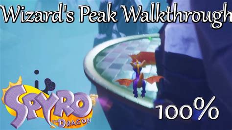 Spyro Walkthrough Wizard Peak