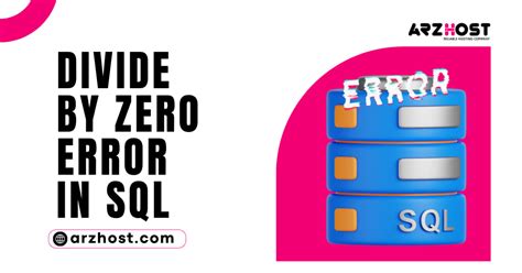 Sql Error Divide By Zero Error Encountered