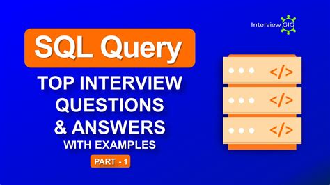 sql query interview questions and answers
