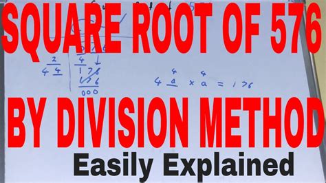 Square Root Of 576 By Division Method