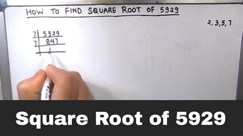 Square Root Of 5929