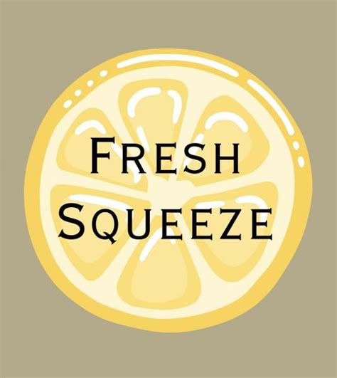 squeeze 2 fresh