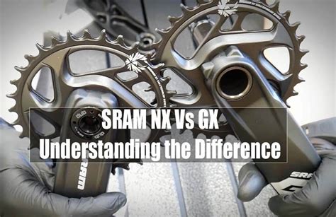 Sram GX Vs NX [Which Groupset Is Better?] BikeRenovate