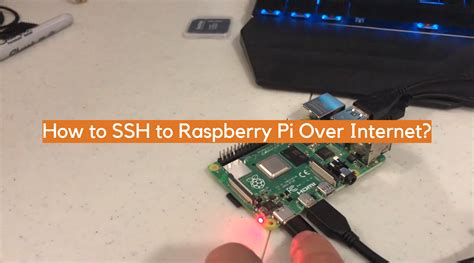 ssh over internet raspberry pi