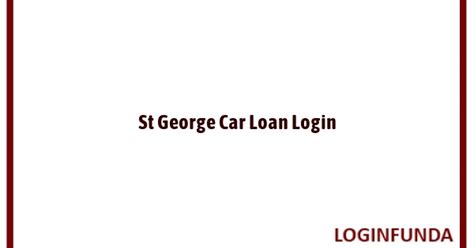 st george login car loan