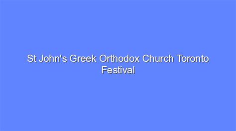 st john greek orthodox church toronto