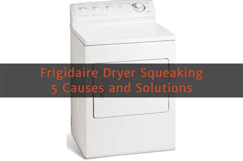 Stackable Dryer Squeaking Loudly