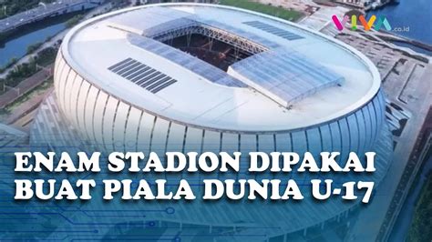 stadion yang dipakai piala dunia u17