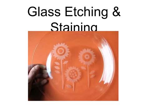 Staining Etched Glass