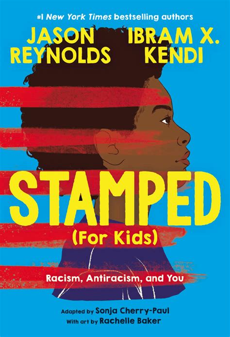 Stamped Racism, Antiracism, and You by Jason Reynolds Hachette Book Group