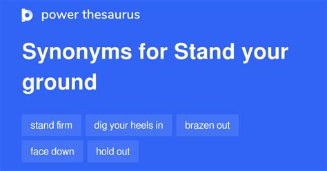 Stand Ground Synonym