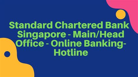 standard chartered bank singapore hotline