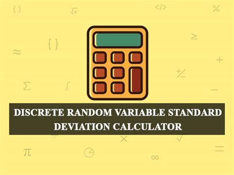 Standard Deviation Calculator For Random Variables