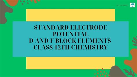 Standard Electrode Potential In D Block