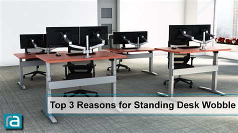 standing desk wobble