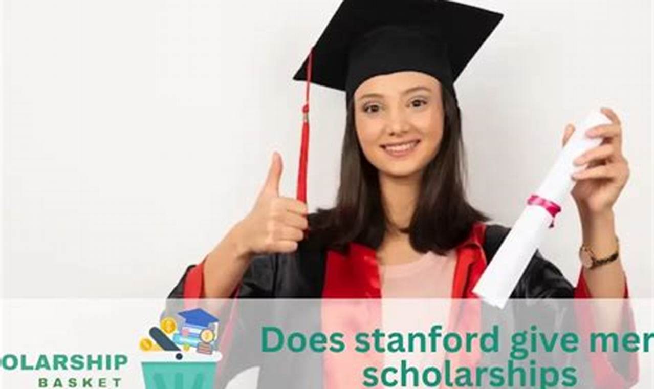 stanford merit scholarships