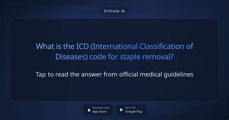 Staple Removal Dx Code