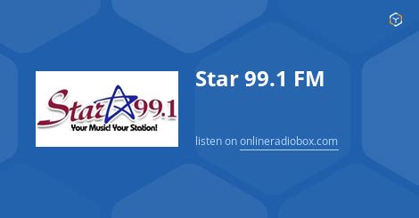 star 99.1 listen live