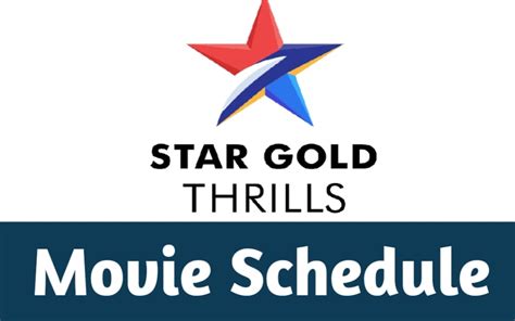 star gold thrills movies schedule today