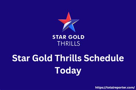 star gold today schedule