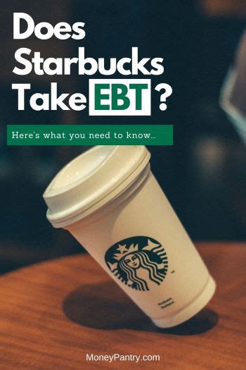 Does Starbucks Take EBT? Find Out Here Today