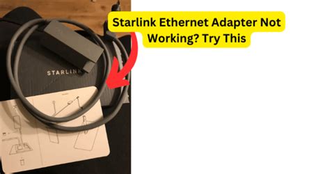 starlink ethernet adapter not working