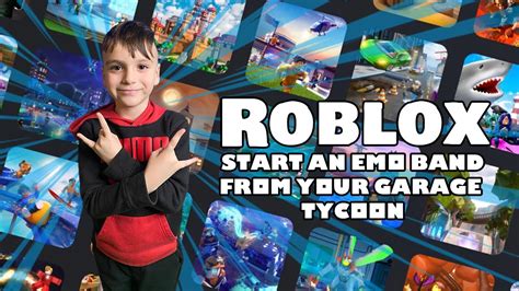start an emo band from your garage tycoon - Roblox