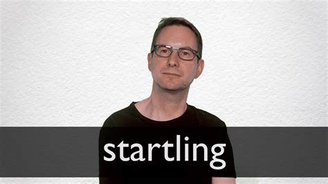 startling pronunciation in english
