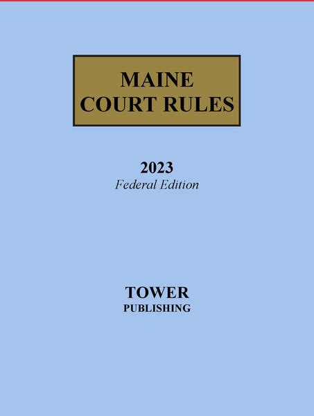 state of maine court rules