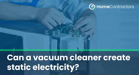 Static Electricity From Vacuum Cleaner