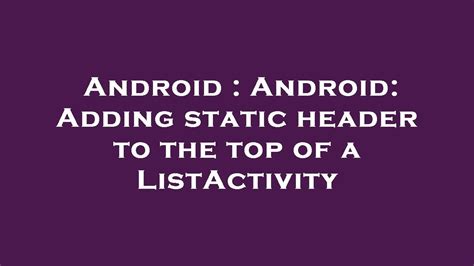 Static Header Definition