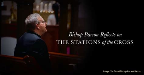 stations of the cross catholic bishop barron
