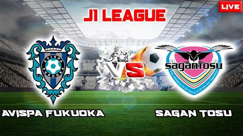 Analisis pertandingan dan Prediksi Skor Sagan Tosu Vs Avispa Fukuoka, 6 Agustus 2023
