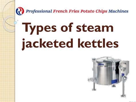 Steam Jacketed Kettle Ppt