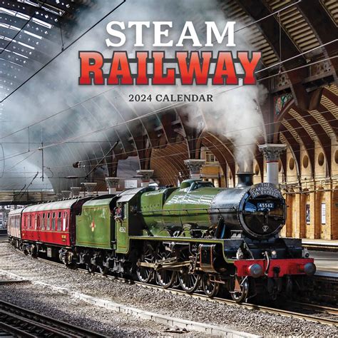 steam railway magazine calendar 2024