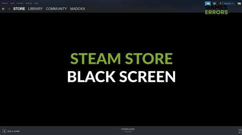 steam store black screen