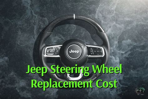 Steering Wheel Detent Replacement Cost