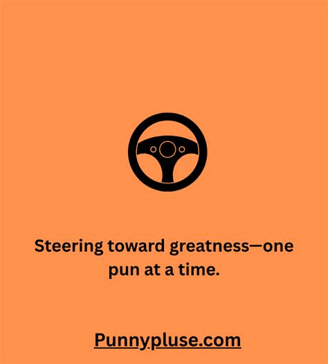 Steering Wheel Puns
