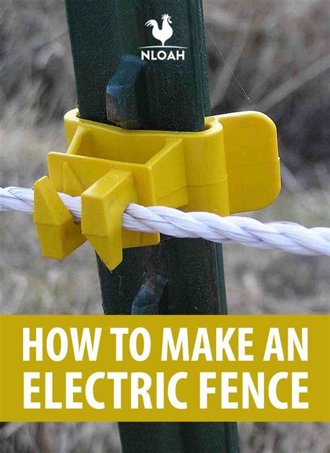 Step By Step Electric Fence Installation