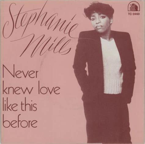 stephanie mills never love like this before
