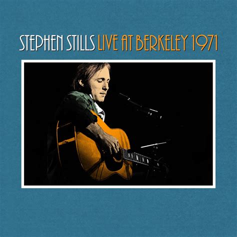 stephen stills live at berkeley 1971