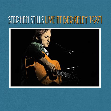 stephen stills live in berkeley 1971