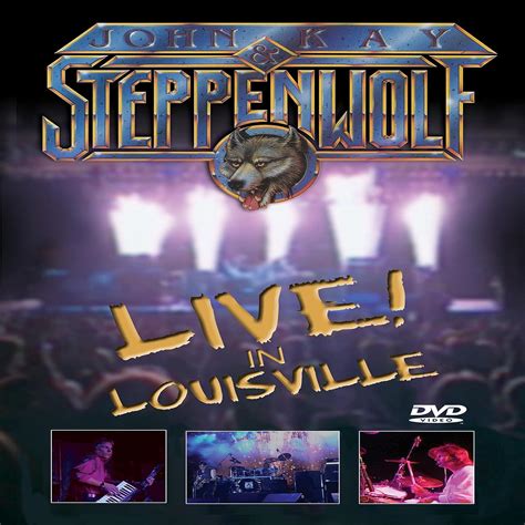 steppenwolf live in louisville