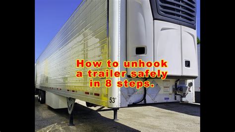 Steps To Unhook A Trailer