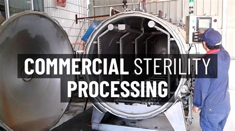 Sterilization Commercial Sterility