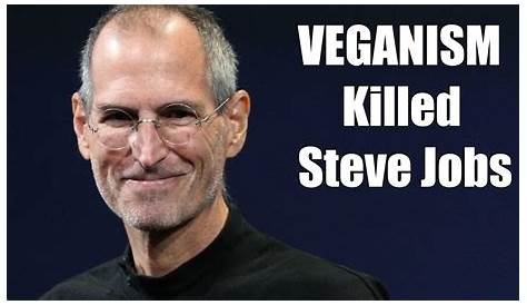 Unlock The Secrets Of Steve Jobs' Vegan Journey: Discoveries And Insights