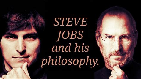 steve jobs philosophy of life