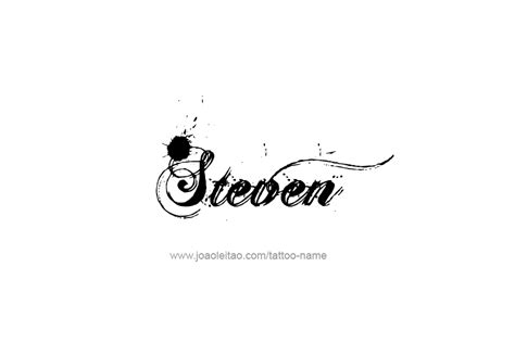 Revolutionary Steven Name Tattoo Designs References