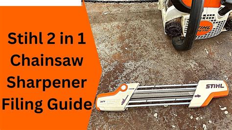 Stihl Chainsaw Sharpener Directions