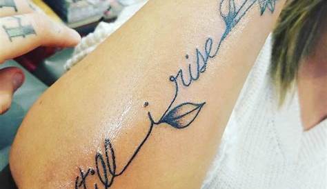 "Still I rise" rose Tattoos for daughters, Still i rise